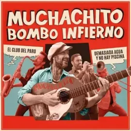 Виниловая пластинка Muchachito Bombo Inf – El Club Del Paro / Demasiada Agua (Релиз 2026)