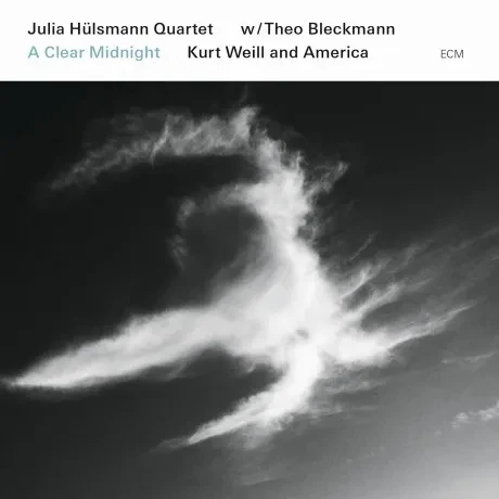 JULIA HULSMANN QUARTET W/ THEO BLECKMANN - A Clear Midnight (CD)
