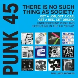 Виниловая пластинка Various Artists – PUNK 45: There Is No Such Thing As Society Get A Job (2 LP, релиз 2024)