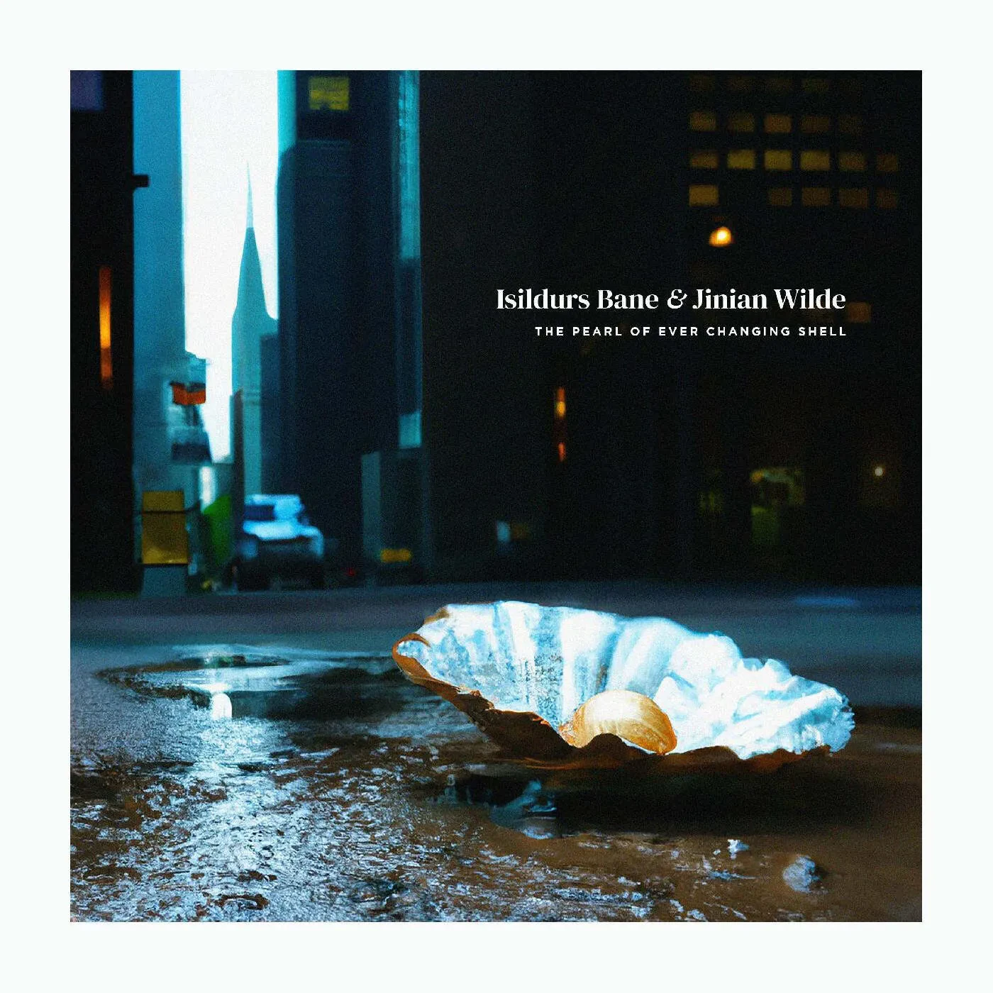 Виниловая пластинка Isildurs Bane & Jinian Wilde – The Pearl of Ever Changing Shell 2024