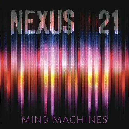 Виниловая пластинка Nexus 21 - Mind Machines [New Vinyl LP]
