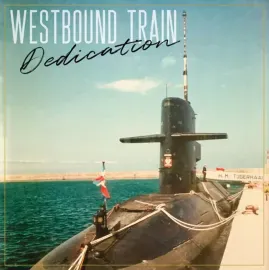 Виниловая пластинка Westbound Train – Dedication (Релиз 2023) Sealed