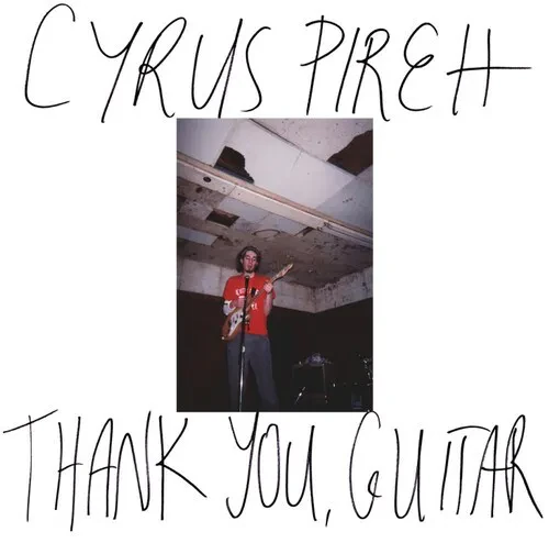 Виниловая пластинка Cyrus Pireh – Thank You, Guitar (Релиз 2025)