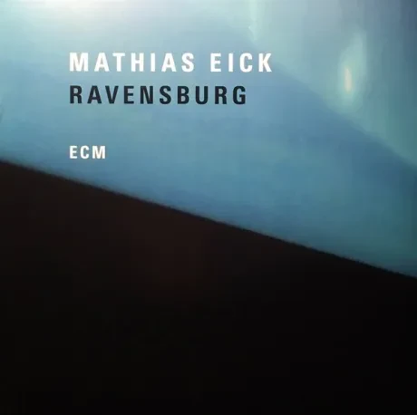 Виниловая пластинка Mathias Eick – Ravensburg
