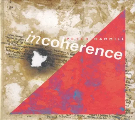 PETER HAMMILL - Incoherence (2CD)
