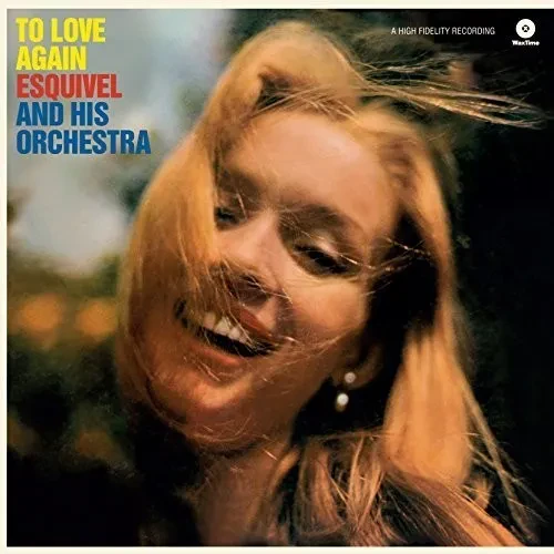 Виниловая пластинка Esquivel & His Orchestra - To Love Again [New Vinyl LP] Bonus Track, 180 Gram, R