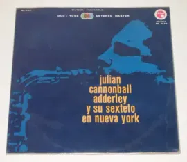 Виниловая пластинка Julian Cannonball Adderley y su Sexteto – En Nueva York Б/У