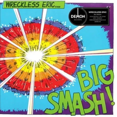 Виниловая пластинка Wreckless Eric – Big Smash