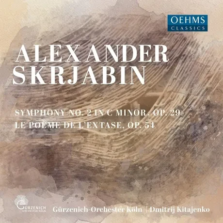 GURZENICH-ORCHESTER KOLN, WDR RUNDFUNKCHOR KOLN, DMITRI KITAYENKO - Scriabin: Symphony No. 2 & Le Poeme De L'Extase (CD)