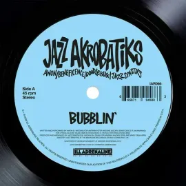 Виниловая пластинка Jazz Akrobatiks - Bubblin' [New 7" Vinyl]