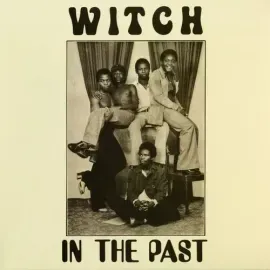Виниловая пластинка Witch - In The Past [New Vinyl LP]