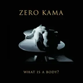 Виниловая пластинка Zero Kama - What Is A Body [New Vinyl LP] With Booklet