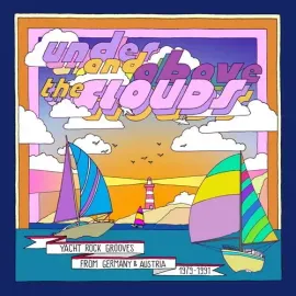 Виниловая пластинка Under & Above The Cl - Under & Above The Clouds: Yacht Rock Grooves from Germany
