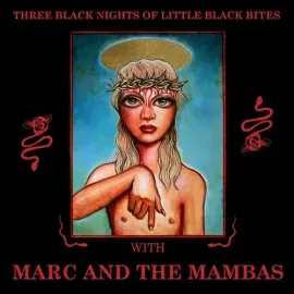 Виниловая пластинка Marc & Mambas - Three Black Nights Of Little Black Bites [New Vinyl LP]