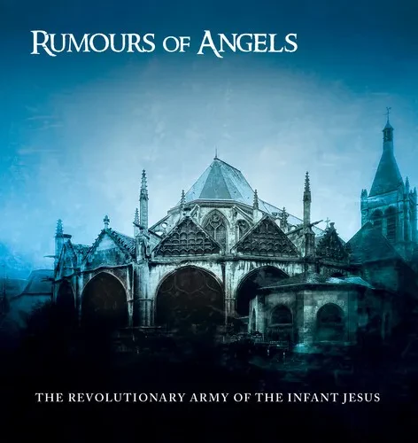 Виниловая пластинка The Revolutionary Army of the Infant Jesus - Rumours Of Angels [New Vinyl LP] Ga