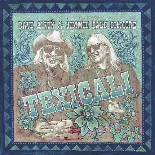 Виниловая пластинка Alvin,Dave / Dale Gilmore,Jimmie - Texicali [New Vinyl LP] Blue, Colored Vinyl