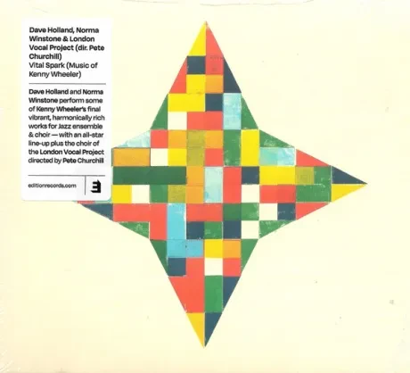 DAVE HOLLAND / NORMA WINSTONE / LONDON VOCAL PROJECT - Vital Spark - Music Of Kenny Wheeler (CD)