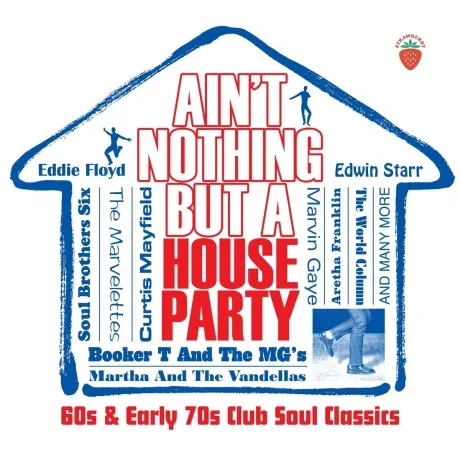 VARIOUS ARTISTS - Ain't Nothing But A House Party (60s & Early 70s Club Soul Classics) (3CD, Box)
