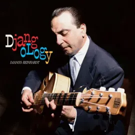 Виниловая пластинка Django Reinhardt - Djangology - Limited 180-Gram Blue Colored Vinyl with Bonus T