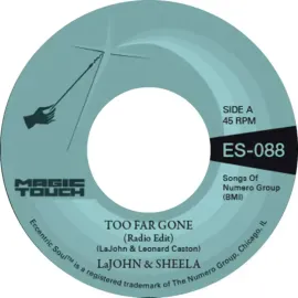 Виниловая пластинка Lajohn & Sheela & Magic Touch – Too Far Gone b/w Everybody's Problem 2023