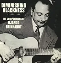 DJANGO REINHARDT - Diminishing Blackness (3CD, Box)