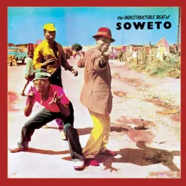 Виниловая пластинка Various Artists - The Indestructable Beat of Soweto / Various [New Vinyl LP]