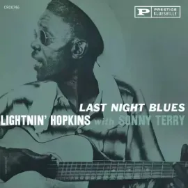 Lightnin' Hopkins w Sonny Terry Last Night Blues Bluesville Acoustic Sounds