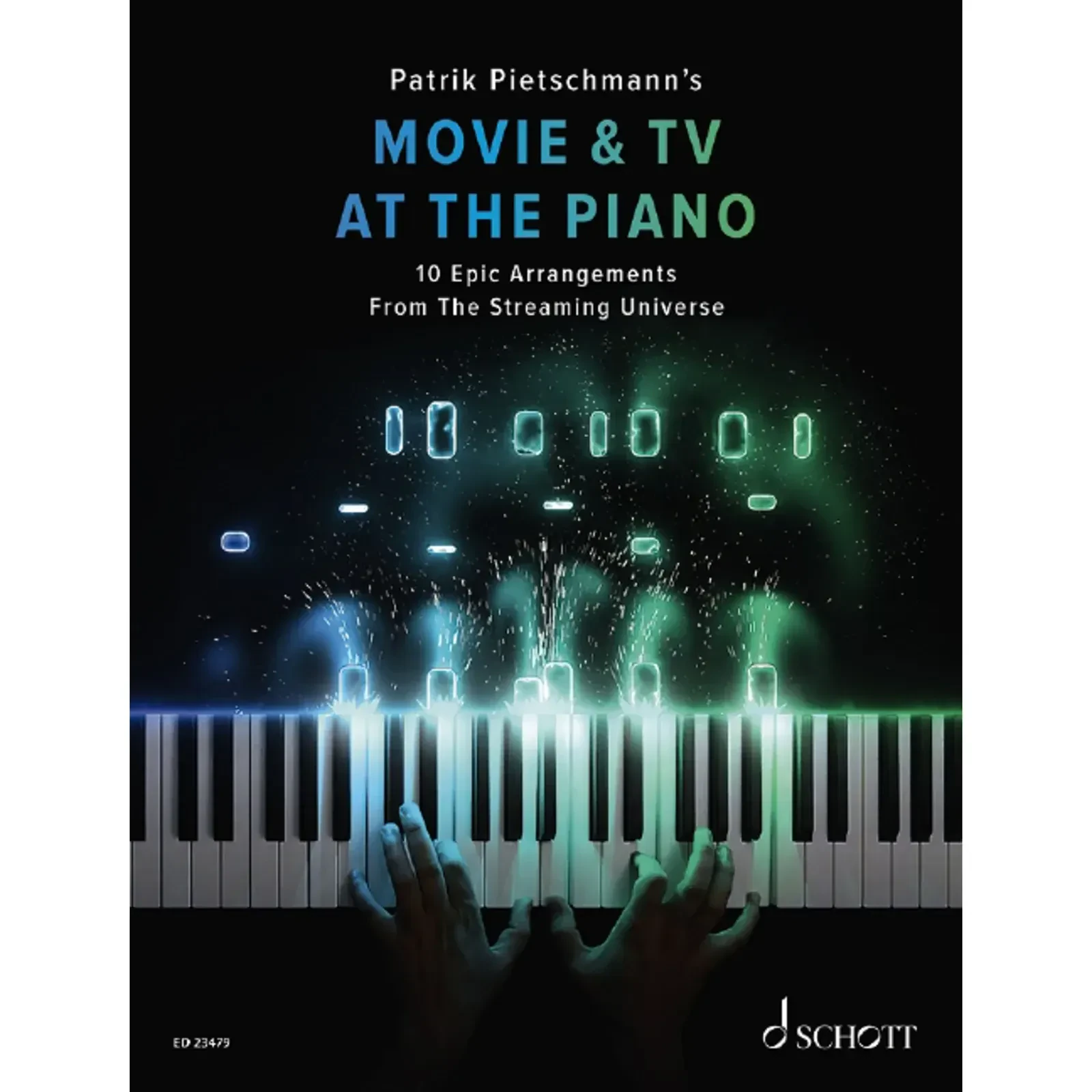 Сборник песен Schott Music Movie & TV At The Piano