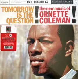 Виниловая пластинка Ornette Coleman – Tomorrow Is The Question!