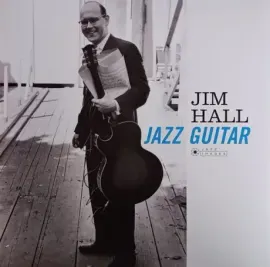 Виниловая пластинка Jim Hall – Jazz Guitar