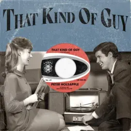 Виниловая пластинка Peter Holsapple - That Kind of Guy [New 7" Vinyl]