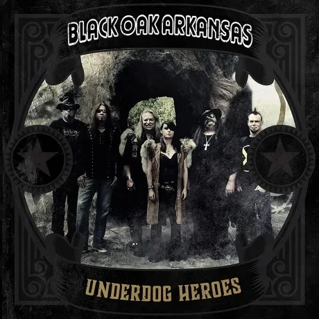Виниловая пластинка Black Oak Arkansas – Underdog Heroes