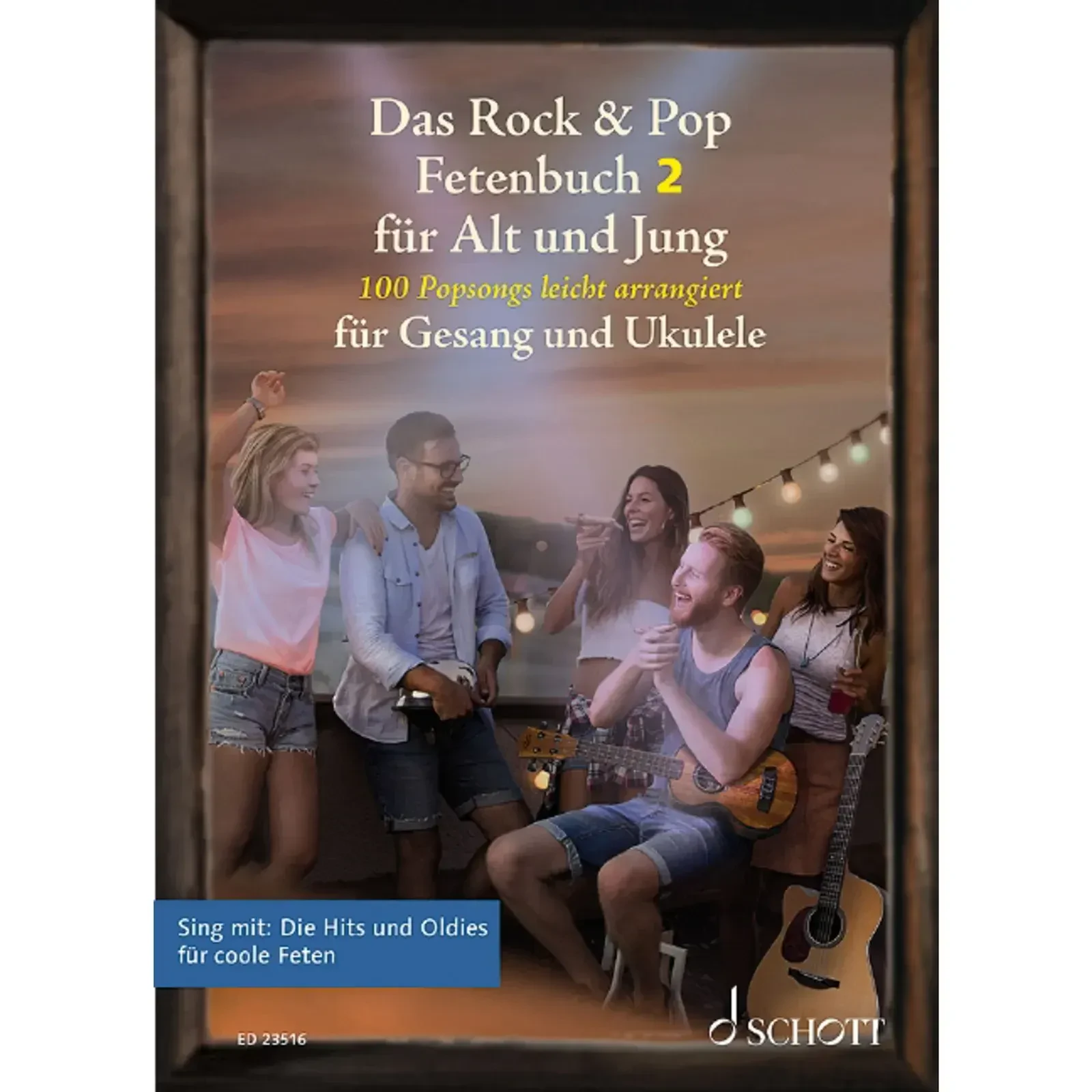 Сборник песен Schott Music Das Rock & Pop Fetenbuch für Alt und Jung 2