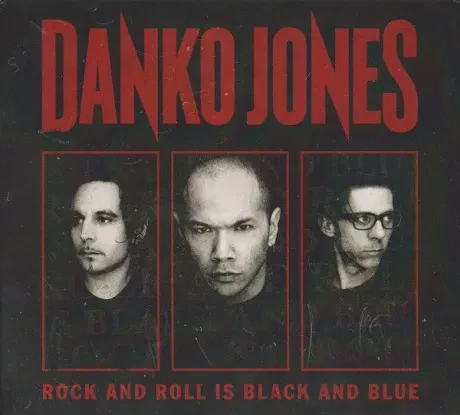 DANKO JONES - Rock And Roll Is Black And Blue (CD)