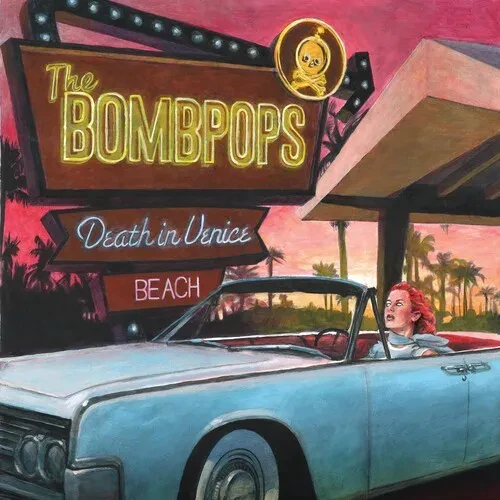 Виниловая пластинка Bombpops - Death In Venice Beach [New Vinyl LP]