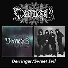 DERRINGER - Derringer / Sweet Evil (CD)