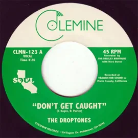 Виниловая пластинка The Droptones – Don't Get Caught / Young Blood (Релиз 2014)