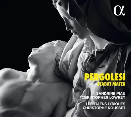 SANDRINE PIAU, CHRISTOPHER LOWREY, LES TALENS LYRIQUES, CHRISTOPHE ROUSSET - Pergolesi: Stabat Mater (CD)