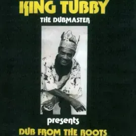 Виниловая пластинка King Tubby - Dub From The Roots [New Vinyl LP]
