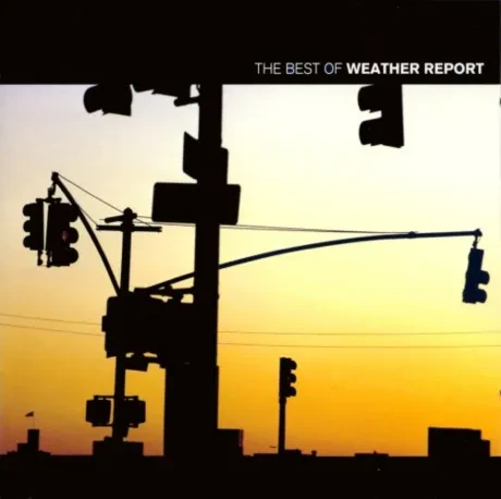 WEATHER REPORT - The Best Of Weather Report (CD)