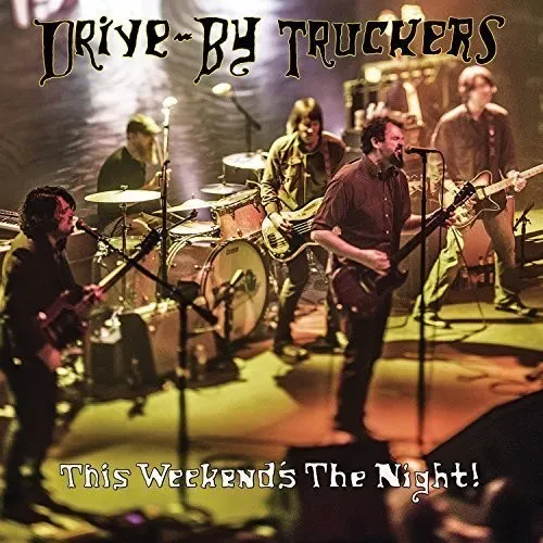 Виниловая пластинка Drive-By Truckers - This Weekend's The Night: Highlights From It's Great To Be A