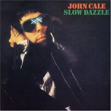 JOHN CALE - Slow Dazzle (LP , Used)