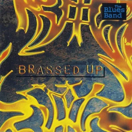 THE BLUES BAND - Brassed Up (CD)