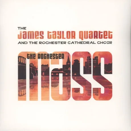 Виниловая пластинка James Taylor Quartet and the Rochester Cathedral Choir – The Rochester Mass