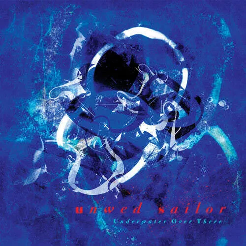 Unwed Sailor - Underwater Over There [Oceania Blue Vinyl] NEW Vinyl