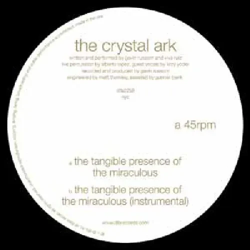 Виниловая пластинка Crystal Ark – Tangible Presence of the Miraculous (Релиз 2010)