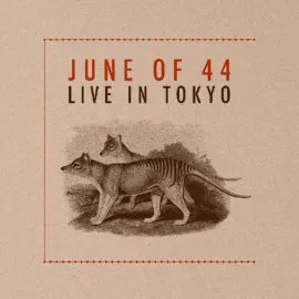 Виниловая пластинка June of 44 – Live in Tokyo (Deluxe Edition) Релиз 2026
