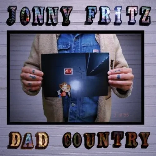 Виниловая пластинка Jonny Fritz - Dad Country [New Vinyl LP]