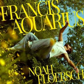 Виниловая пластинка Noah Floersch – Francis Aquarius Релиз 2025