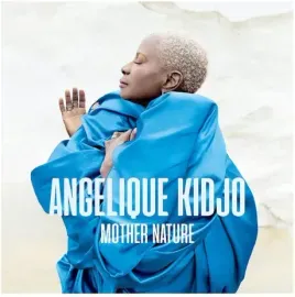 Виниловая пластинка Angelique Kidjo – Mother Nature